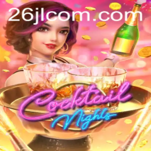 Exploring the Thrilling World of CocktailNights: A Fun and Intriguing Game