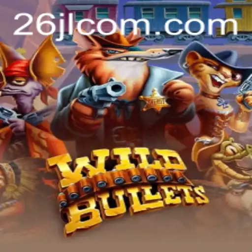 Dive into the Thrilling World of WildBullets: The Ultimate Gaming Experience