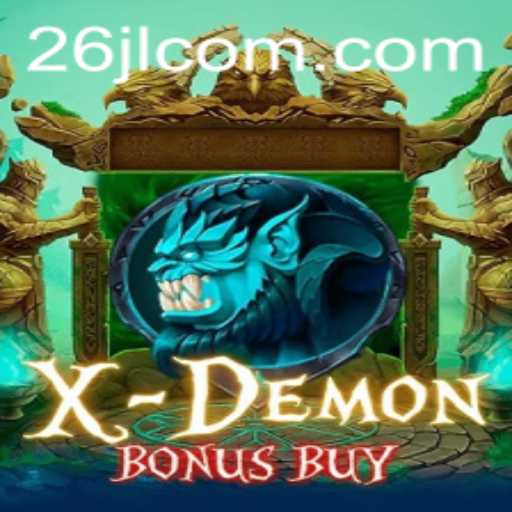 Exploring XDemonBonusBuy: A Detailed Guide to Gameplay and Strategies